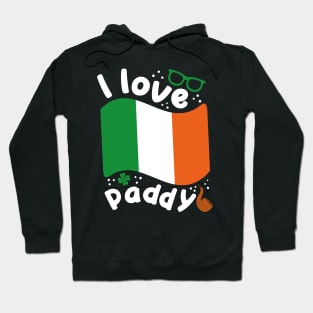 I Love Paddy | St Patrick’s Day Hoodie